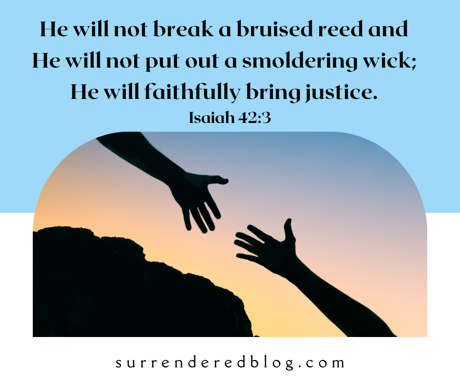 Are You Bruised? Broken? – a surrendered life